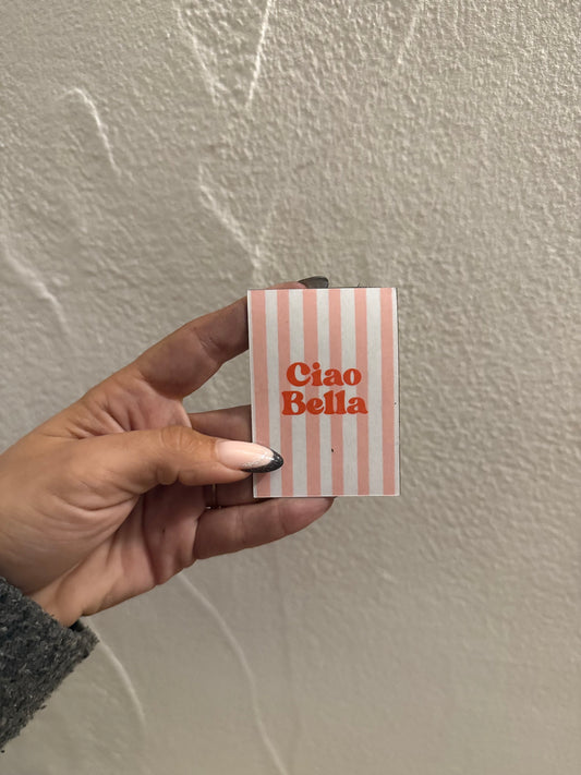 Magnet frigo - CIAO BELLA